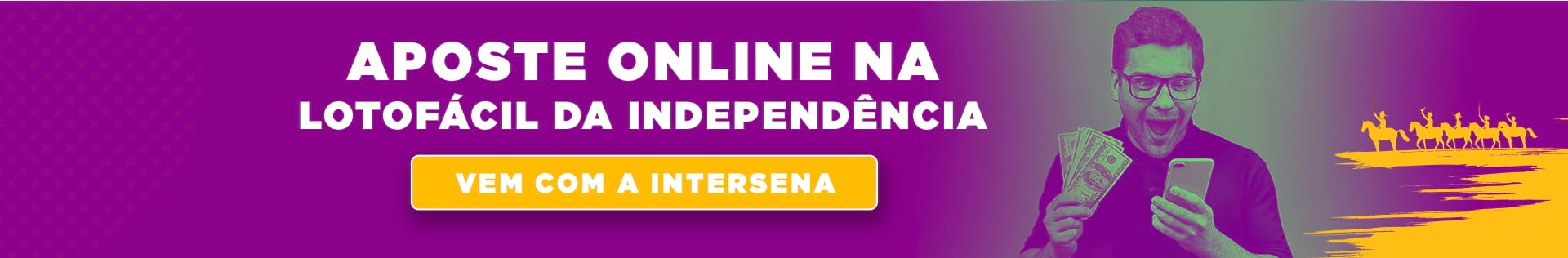 Aposte Bolões da Lotofácil da Independência