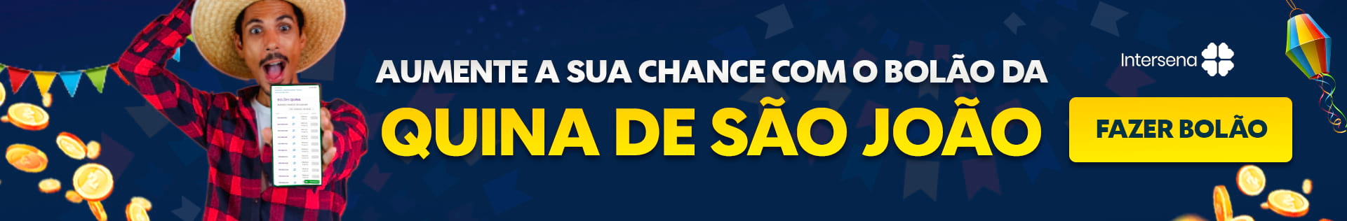 Aposte na Quina de São João com o bolão da Intersena