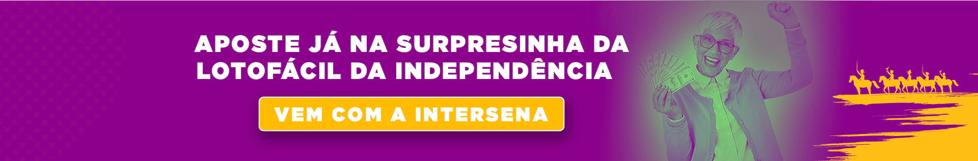 Surpresinha Lotofácil da Independência