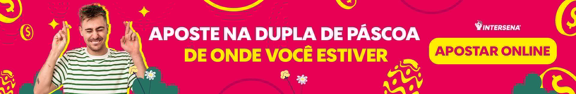 Aposte já na Dupla de Páscoa