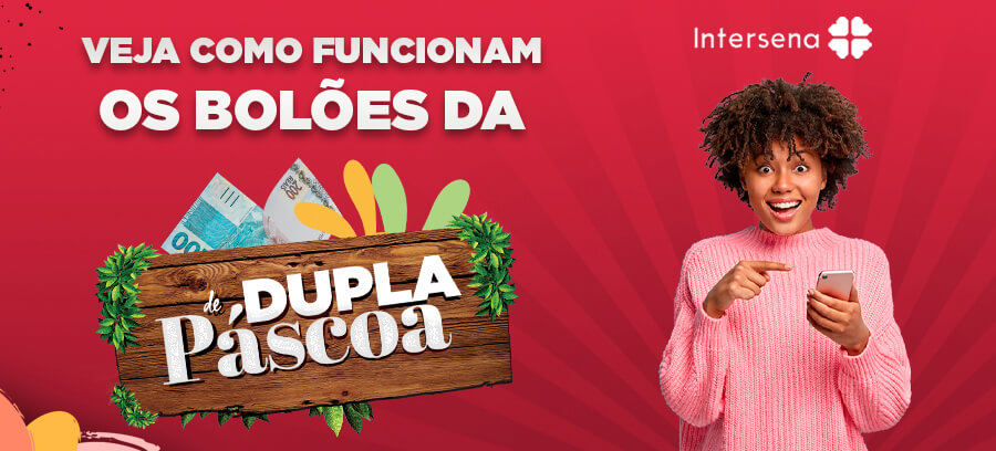 Bolão da Dupla Sena de Páscoa