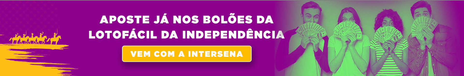 Aposte nos bolões da Lotofácil da Independência