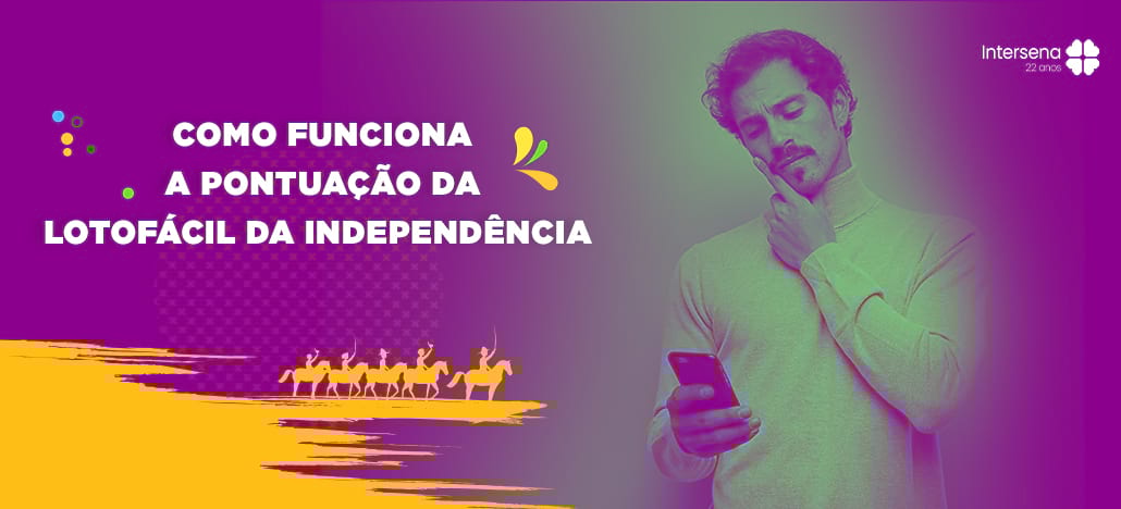 Com quantos números ganha na Lotofácil da Independência