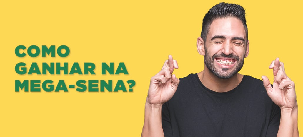 Como ganhar na mega sena