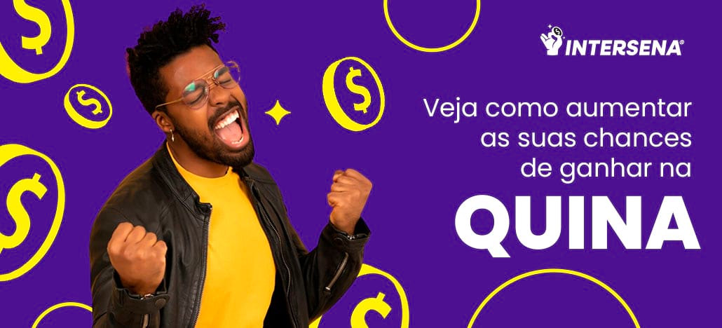 Como aumentar as chances de ganhar na Quina?