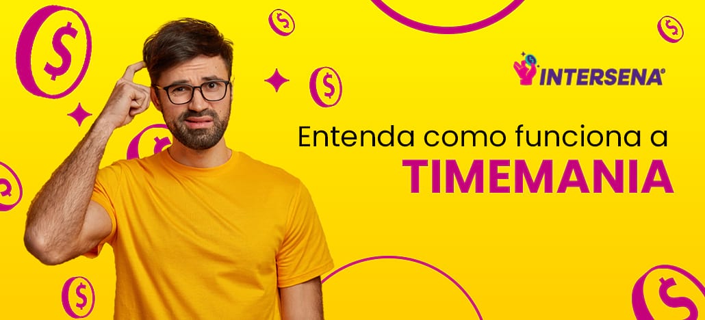 Como funciona a Timemania?