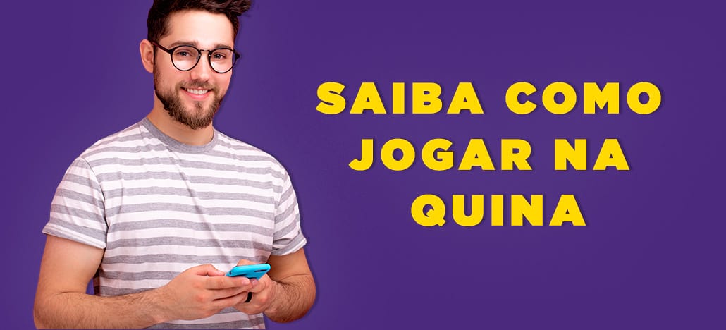 Como jogar na Quina