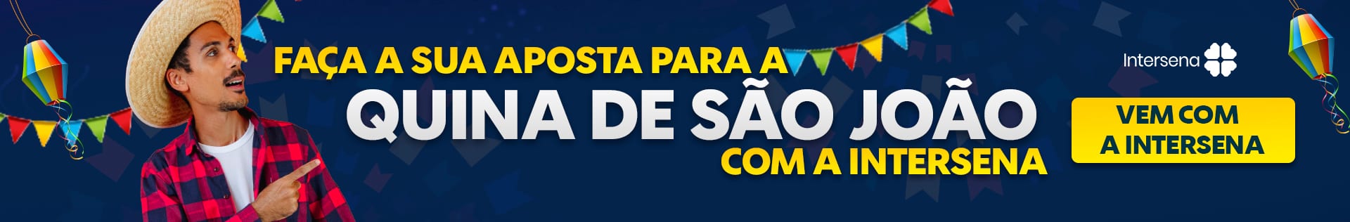 Aposte na Quina de São João com a Intersena