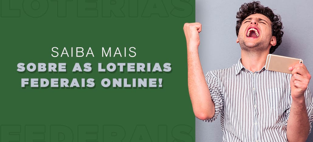 Aposte nas Loterias Federais Online