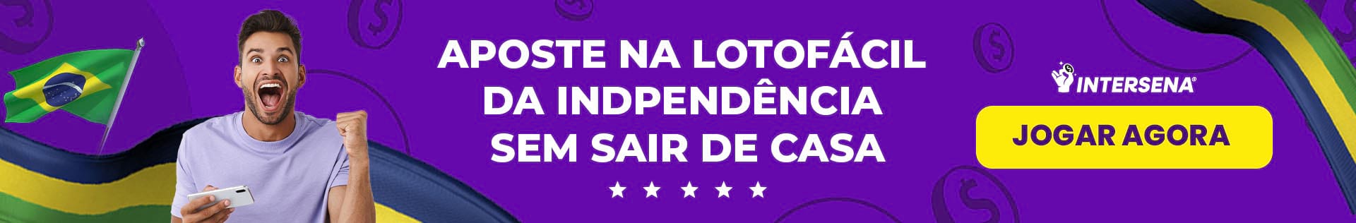 Aposte na Lotofácil da Independência Agora