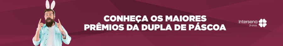 maiores premios dupla de páscoa