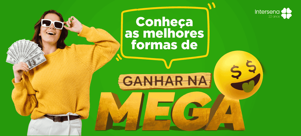 Como Ganhar na Mega Sena: 8 Melhores Dicas Para Acertar!