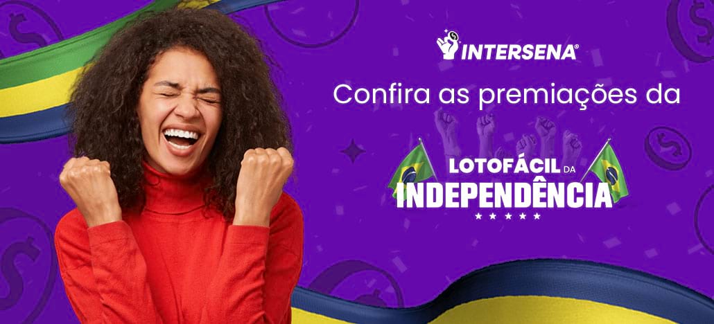 Premiações da Lotofácil da Independência