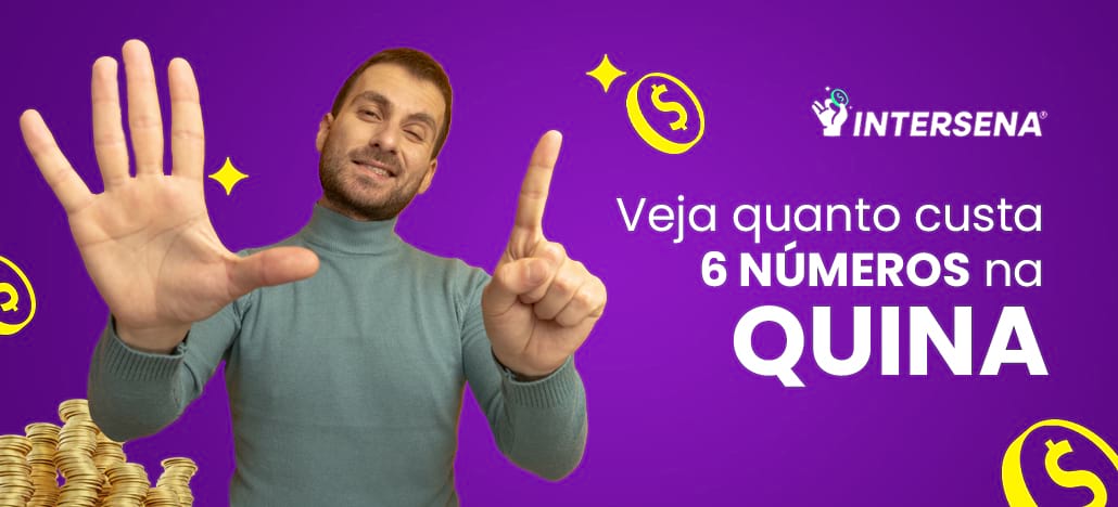 Quanto custa 6 números na Quina?