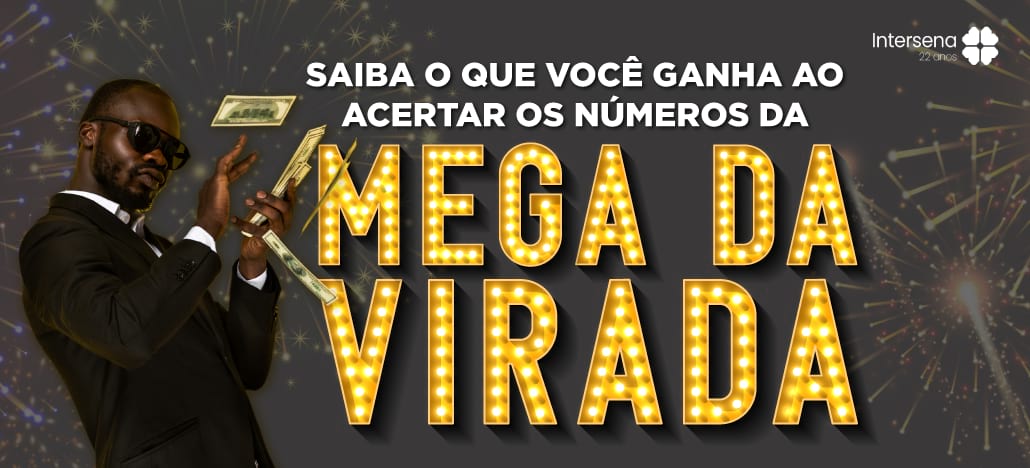 Quem acerta 4 números da Mega da Virada Ganha qaunto?