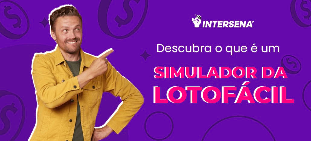 Jogue agora na Lotofácil com a Intersena.