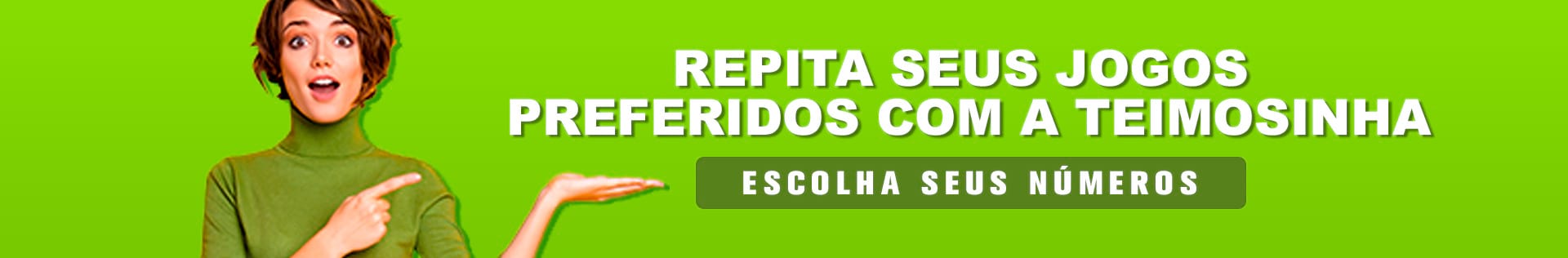Teimosinha Super Sete