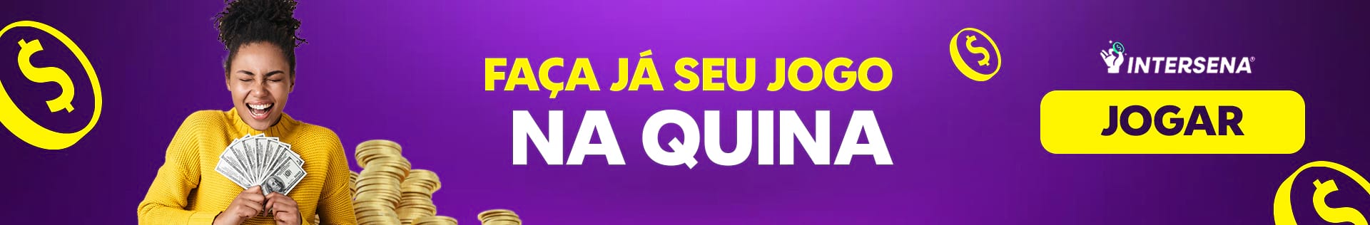 Faça seu jogo na Quina com a Intersena!